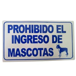 Letrero acrílico "prohibido el ingreso de mascotas"