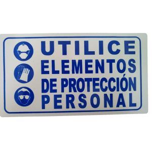 Letrero acrílico "utilice elementos de protección personal"