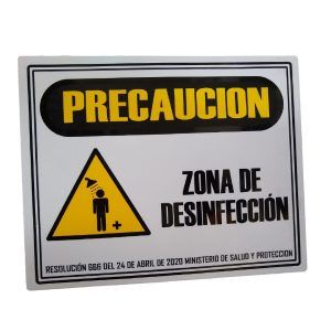 Letrero acrílico "precaución zona de desinfección"